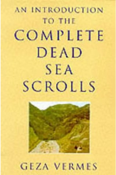An Introduction to the Complete Dead Sea Scrolls